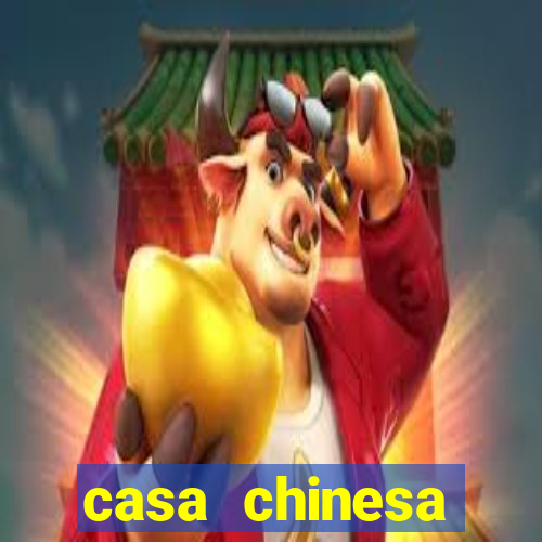 casa chinesa plataforma de jogos